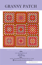 Load image into Gallery viewer, Granny Patch Quilt Pattern - by Brittany Lloyd for Lo & Behold Stitchery