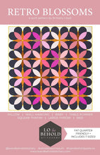 Load image into Gallery viewer, Retro Blossoms Quilt Pattern - by Brittany Lloyd for Lo & Behold Stitchery