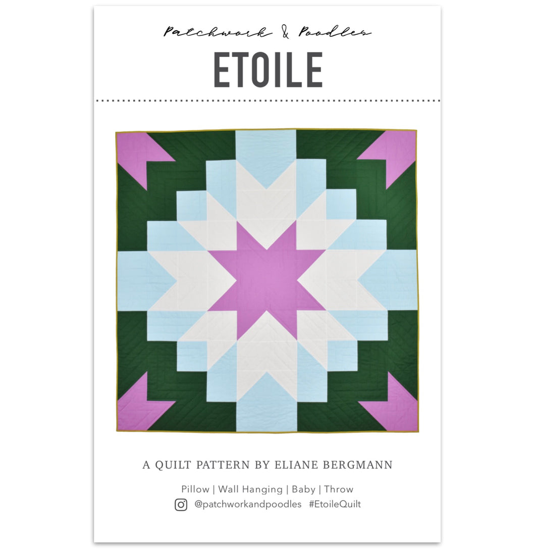 Etoile Quilt Pattern | Patchwork and Poodles
