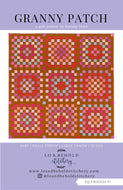 Granny Patch Quilt Pattern - by Brittany Lloyd for Lo & Behold Stitchery